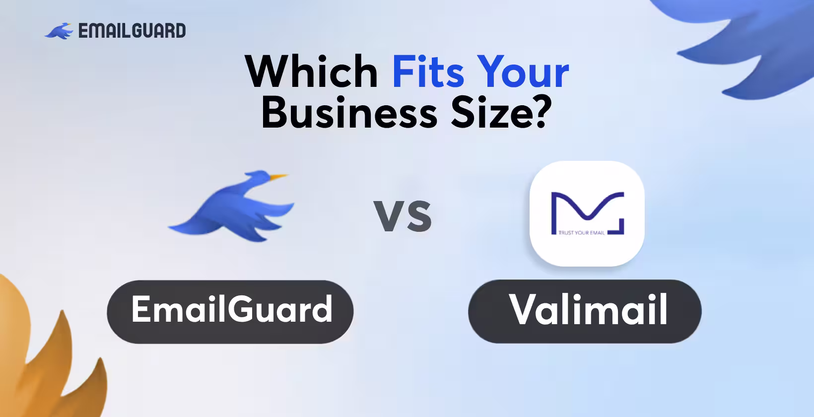 EmailGuard vs Valimail DMARC plan comparison